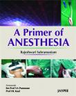 A Primer of Anesthesia