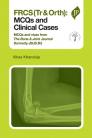 FRCS (TR and Orth):MCQs and Clinical Cases
