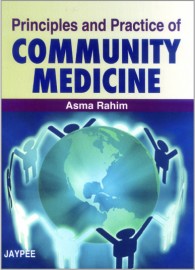 Principles and Practice of Community Medicine