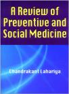 A Review of Preventive and Social Medicine