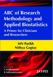 ABC of Research Methodology and Applied Biostatistics