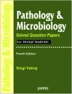 Pathology & Microbiology Solved Question Pape   for Dental Students