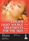 Laser & Light Source Treatments for the Skin