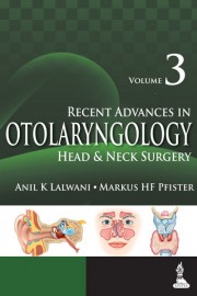 Recent Advances in Otolaryngology Head and Neck Surgery 