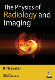 The Physics of Radiology and Imaging