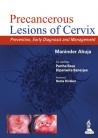 Precancerous Lesions of Cervix Prevention  Early Diagnosis and Management
