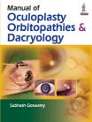 Manual of Oculoplasty Orbitopathies Dacryology