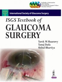 ISGS Textbook of Glaucoma Surgery (with DVD ROMS)