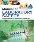 Manual of Laboratory Safety (Chemical, Radioactive, and Biosafety with Biocides)