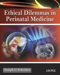 Ethical Dilemmas in Perinatal Medicine