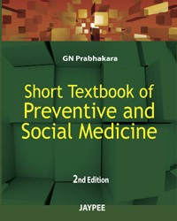 Short Textbook of Preventive and Social Medicine