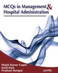 MCQs in Management and Hospital Administration