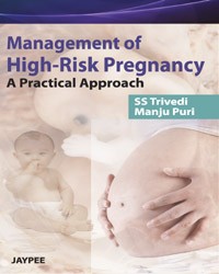 Management of High Risk Pregnancy- A practical Approach