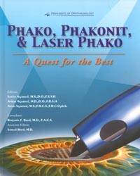 Phako, Phakonit & Laser Phako a Quest for the Best 