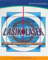 Lasik Lasek the New Horizons in Quality of Vision