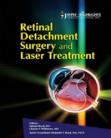 Retinal Detachment Surgery and Laser Treatment