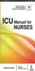 ICU Manual for Nurses Under the aegis of Indian Society of Critical Care Medicine (ISCCM)
